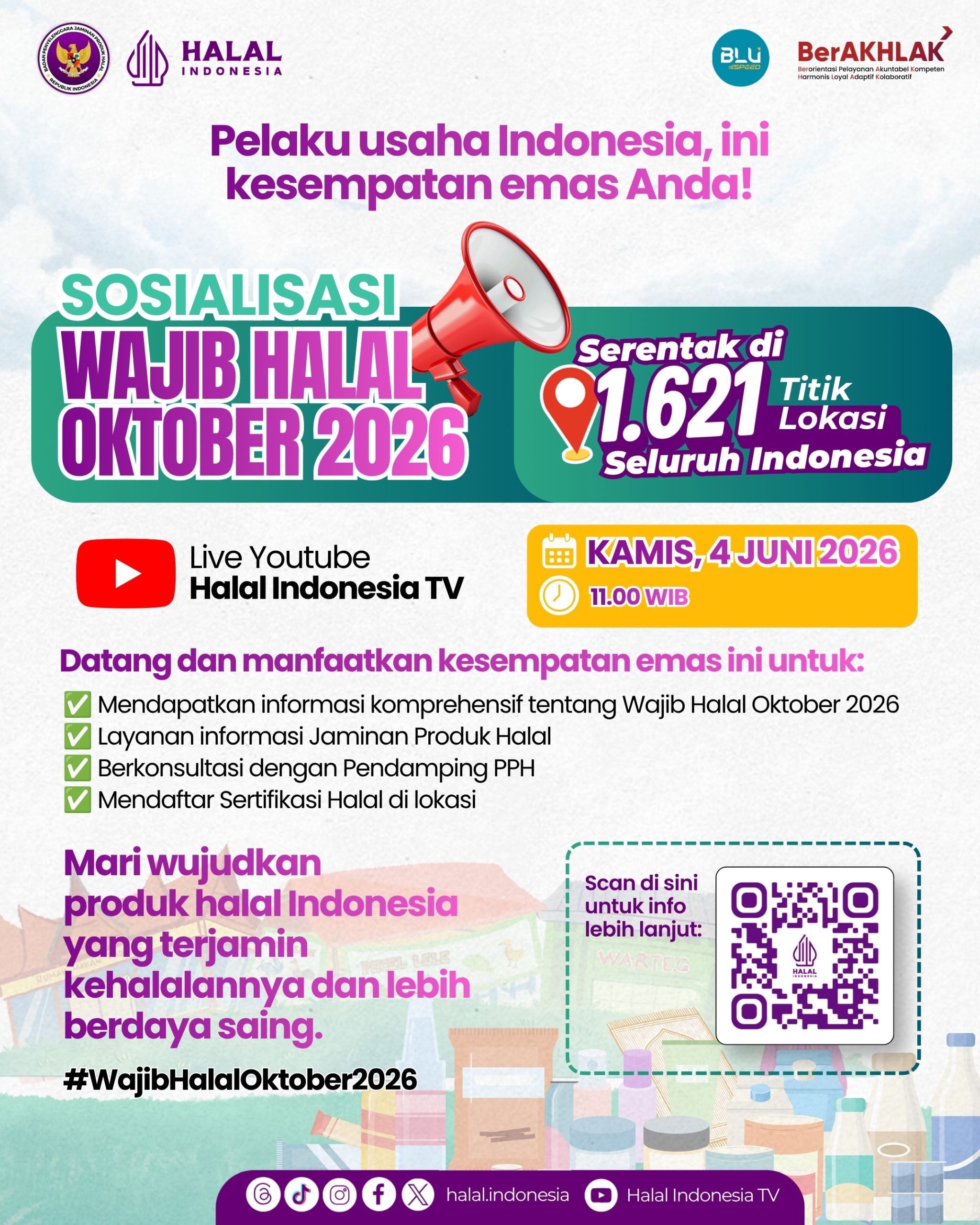 Dukung dan Sukseskan, Besok BPJPH Gelar Sosialisasi Wajib Halal Oktober 2026 Serentak di 2.183 Titik Lokasi di Seluruh Indonesia